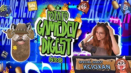 Potato GameDev Digest — выпуск 9